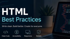 HTML Best Practices